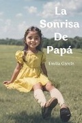 Cover: La Sonrisa de Papa - Emilia Garcia