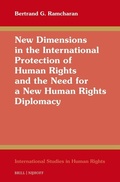 Cover: New Dimensions in the International Protection of Human Rights and the Need for a New Human Rights Diplomacy - Martinus Nijhoff