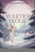 Cover: Yuletide Frolic - Words Citadel Family Publication