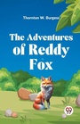 Cover: The Adventures of Reddy Fox - Double 9 Books LLP
