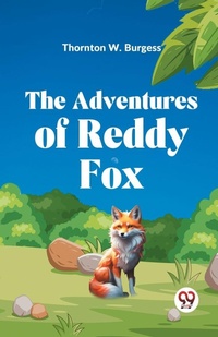 Enlarge image Cover: The Adventures of Reddy Fox - Double 9 Books LLP