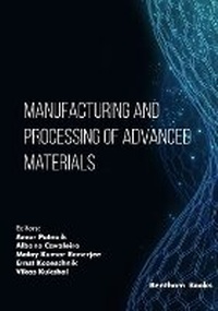 Enlarge image Cover: Manufacturing and Processing of Advanced Materials - Bentham Science Publishers