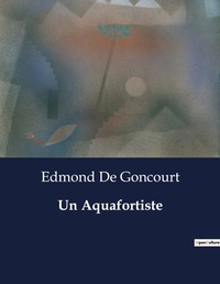 Abbildung von: Un Aquafortiste - Culturea