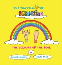 Enlarge image Cover: The Colours of the Soul - Rainbow Light School