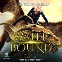 Enlarge image Cover: Water Bound - Tantor Audio