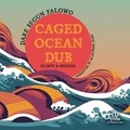 Cover: Caged Ocean Dub - Recorded Books, Inc.