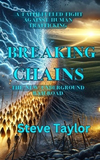 Abbildung von: Breaking Chains (The New Underground Railroad) - Steve Taylor
