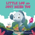 Cover: Little Lou and Just Being You - LJM Communications