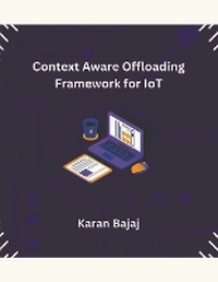 Abbildung von: Context Aware Offloading Framework for IoT - Mohd Abdul Hafi