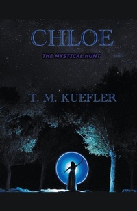 Enlarge image Cover: Chloe - T. M. Kuefler