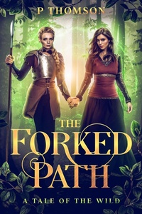 Enlarge image Cover: The Forked Path - Peter Thomson