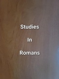 Abbildung von: Studies In Romans - James Dobbs