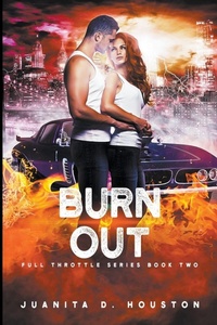 Enlarge image Cover: Burn Out - Juanita D. Houston