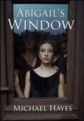 Cover: Abigail's Window - Michael Hayes