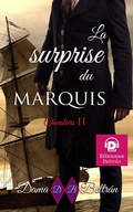 Cover: La surprise du Marquis (Chevaliers, #2) - Dama Beltr&aacute;n