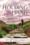 Cover: Holding His Hand - Palmetto Publishing