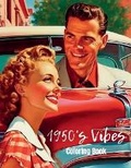 Cover: 1950's Vibes Coloring Book - Rise By Victoria
