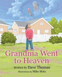 Abbildung von: Grandma Went to Heaven - David Thompson