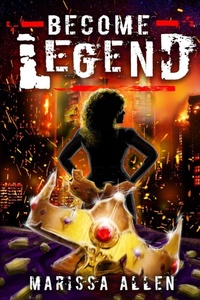 Enlarge image Cover: Become Legend - Marissa Allen