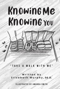 Cover: Knowing Me Knowing You "Take A Walk With Me" - oxford book writer
