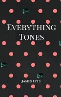 Enlarge image Cover: Everything Tones - Blurb