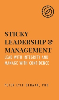Enlarge image Cover: Sticky Leadership and Management - Rock Rooster Books