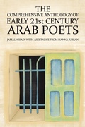 Cover: The Comprehensive Anthology of Early 21st Century Arab Poets - Austin Macauley Publishers LLC