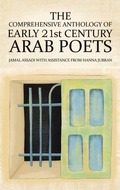 Cover: The Comprehensive Anthology of Early 21st Century Arab Poets - Austin Macauley Publishers LLC