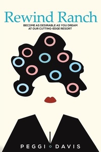 Abbildung von: Rewind Ranch - Austin Macauley Publishers LLC