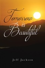 Cover: Tomorrow Is Beautiful - Covenant Books, Inc.