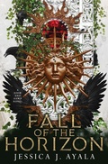 Cover: Fall of the Horizon - Jessica J. Ayala