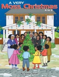 Cover: A Very Moss Christmas - Getting Our Babies to College 101