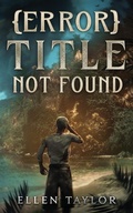 Cover: [Error] Title Not Found - Ellen Taylor