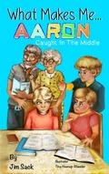 Cover: What Makes Me...Aaron - Jim Sack