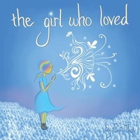 Abbildung von: The girl who loved - Radiant Publishing