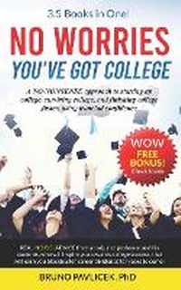 Abbildung von: No Worries You've Got College - Motivate Me University