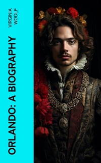 Abbildung von: Orlando: A Biography - e-artnow