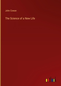 Enlarge image Cover: The Science of a New Life - Outlook Verlag