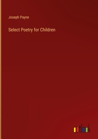 Enlarge image Cover: Select Poetry for Children - Outlook Verlag