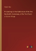 Cover: Proceedings at the Celebration of the Two Hundredth Anniversary of the First Parish at Salem Village - Outlook Verlag