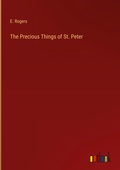 Cover: The Precious Things of St. Peter - Outlook Verlag