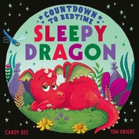 Enlarge image Cover: Countdown to Bedtime Sleepy Dragon - HarperCollins