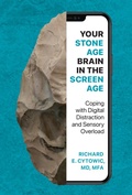 Cover: Your Stone Age Brain in the Screen Age - MIT Press