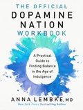 Cover: The Official Dopamine Nation Workbook - Dutton
