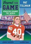 Cover: Beyond the Game: Pat Tillman - Viking Books for Young Readers