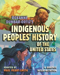 Abbildung von: Roxanne Dunbar-Ortiz's Indigenous Peoples' History of the United States - Beacon Press