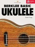 Cover: Berklee Basic Ukulele - Berklee Press Publications