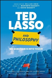 Abbildung von: Ted Lasso and Philosophy - Wiley