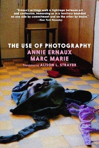 Abbildung von: The Use of Photography - Seven Stories Press