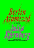 Cover: Berlin Atomized - Astra House